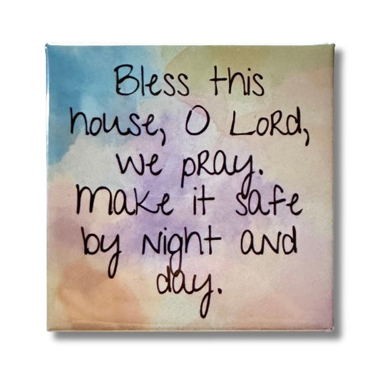 Bless this house